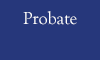 Probate