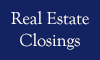 Real Estate Closings